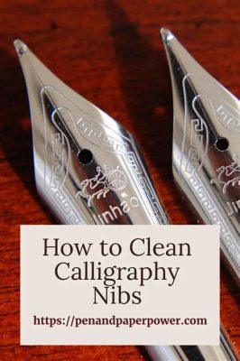 how to clean calligraphy nibs: should we use baking soda?